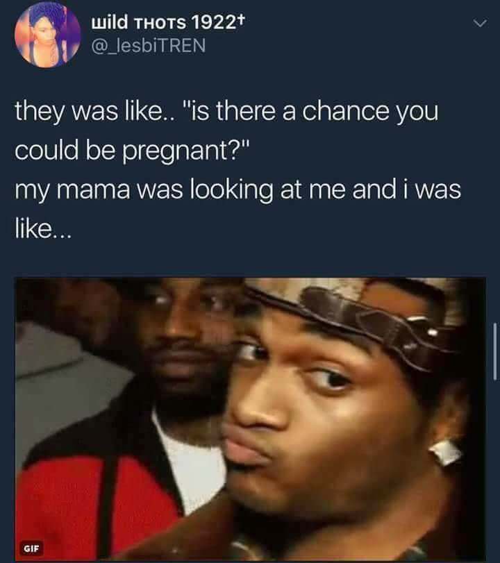 What are the chances i m pregnant