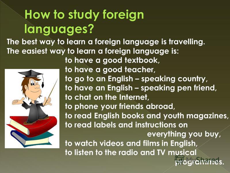 Were studied. Английский язык Learning Foreign languages. How to learn Foreign languages. We learn Foreign languages презентация. Топик на тему Foreign languages.